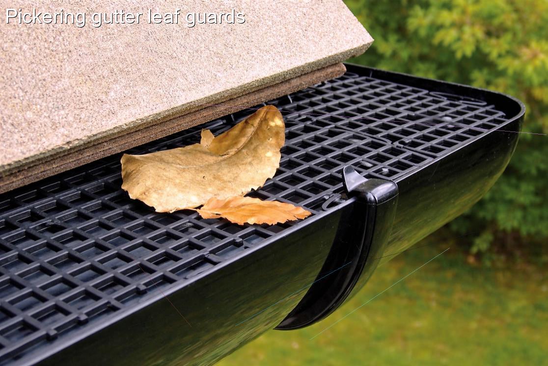 Pickering gutter leaf guards